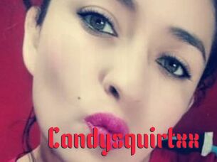 Candysquirtxx