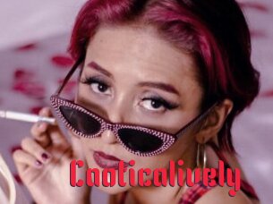 Caoticalively
