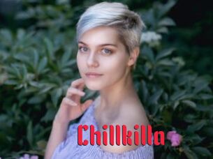 Chillkilla