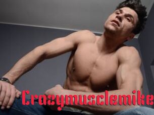 Crazymusclemike