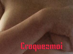 Croquezmoi
