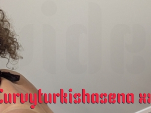 Curvyturkishasena_xx