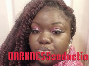 DARKNESSseduction