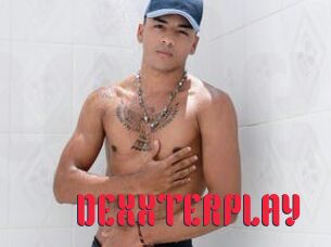DEXXTERPLAY