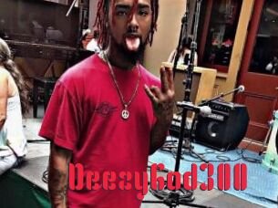 DeezyGod300