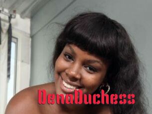 DenaDuchess
