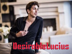 DesirableLucius