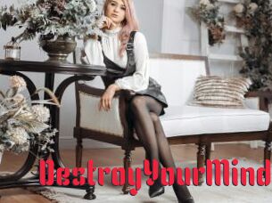 DestroyYourMind