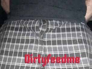 Dirtyfeedme
