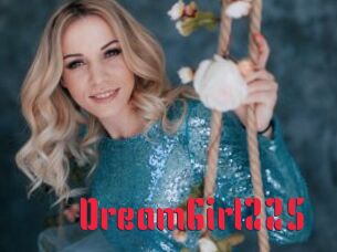 DreamGirl225