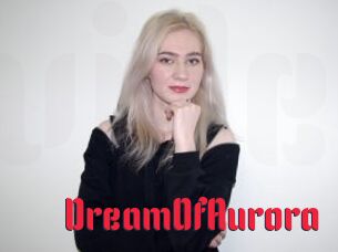 DreamOfAurora
