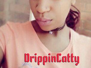 DrippinCatty