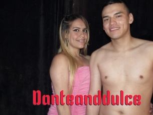 Danteanddulce