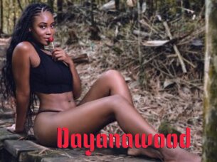 Dayanawood