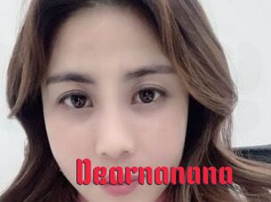 Dearnanana
