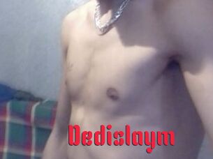 Dedislaym