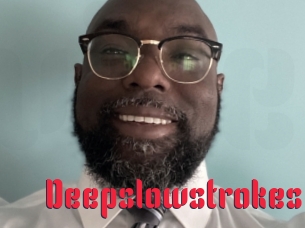 Deepslowstrokes