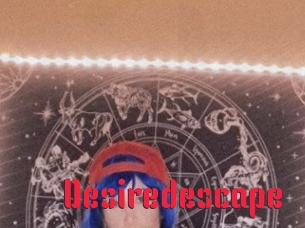 Desiredescape