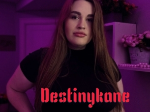 Destinykane