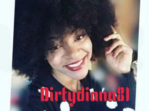 Dirtydiana81
