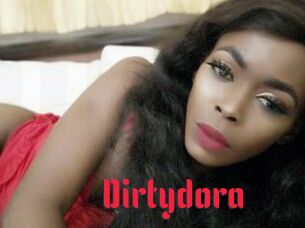 Dirtydora