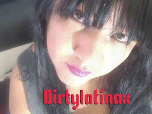 Dirtylatinax