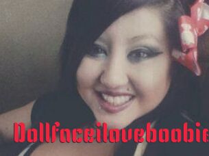 Dollfaceiloveboobies