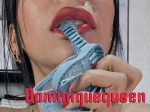 Dominiquequeen
