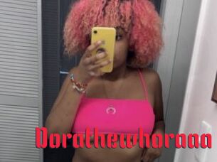 Dorathewhoraaa