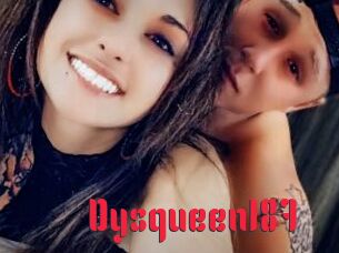 Dysqueen187