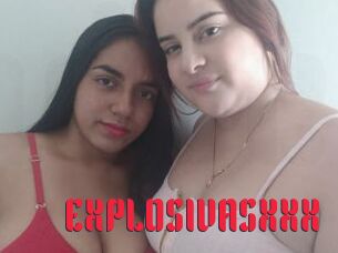 EXPLOSIVASXXX