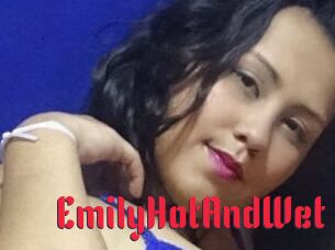 EmilyHotAndWet