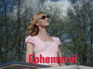 Ephemeral