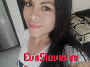 EvaSlavexxx