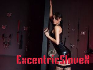 ExcentricSlaveX