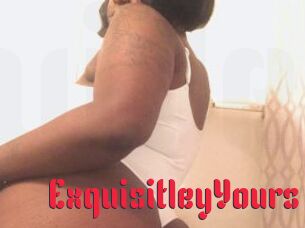 ExquisitleyYours