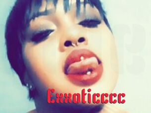Exxoticccc