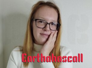 Earthahascall