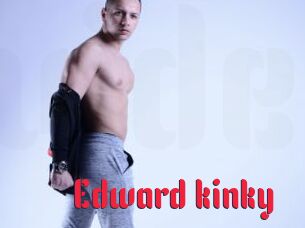 Edward_kinky