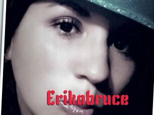 Erikabruce
