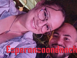 Esperanzaandnacho
