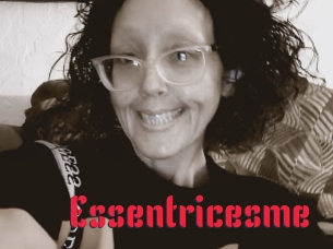 Essentricesme