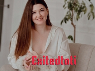 Exitedtati