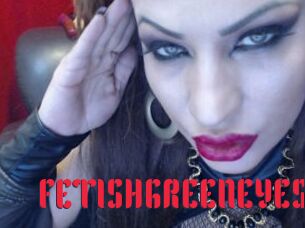 FETISHGREENEYES