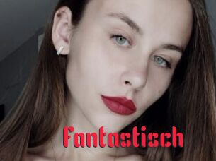 Fantastisch