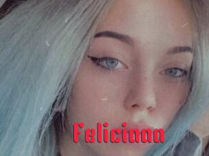 Feliciaaa