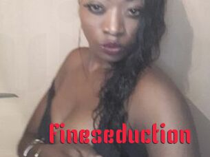 Fineseduction