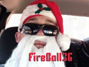 FireBall36
