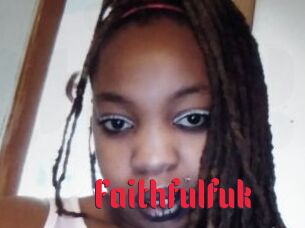 Faithfulfuk