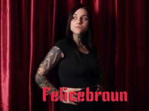 Felicebraun